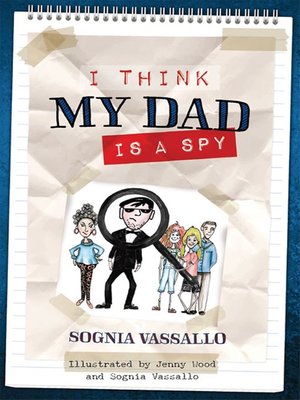 cover image of I Think My Dad Is a Spy
